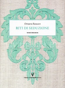 copertina-libro-Ottavio-Rossani-riti-seduzione-vivimedia