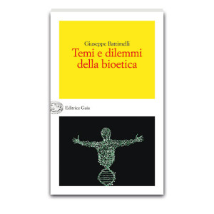temi-e-dilemmi-della-bioetica-giuseppe-battimelli-vivimedia